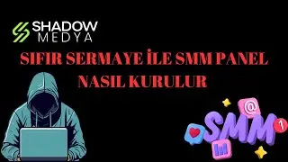 SERMAYESİZ E TİCARET SMM PANEL NASIL KURULUR 