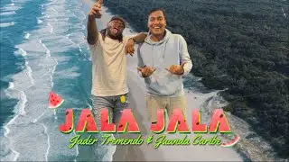 EL JALA JALA - Juanda Caribe & Jader Tremendo (Letra)
