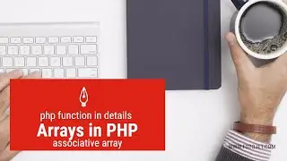 Associative arrays in php -What are associative arrays in PHP - PHP tutorial