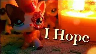 ✧ I Hope - lps mv ✧