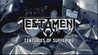 TESTAMENT - Centuries of Suffering (drum cover)