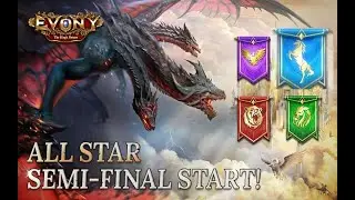 Evony - The King's Return and 14th All-Star Battlefield Semifinal's