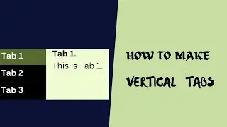 How To Create A Vertical Tab In Html, CSS and JavaScript.