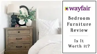 Wayfair Furniture Review | Bedroom Furniture
