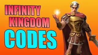 Infinity Kingdom Codes August 2021 - All Working Codes