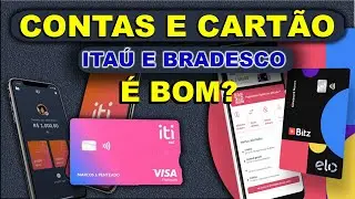 Conta e Cartão  Iti Itaú e Bitz Bradesco -  É Bom?