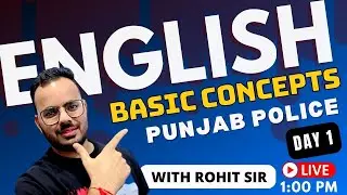 ENGLISH | BASIC CONCEPTS | PUNJAB POLICE | WITH ROHIT SIR | DAY-1 | GURUKUL ARORA CLASSES