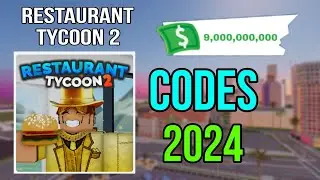 All WORKING Codes in Restaurant Tycoon 2 | 2024 *NEW* Codes