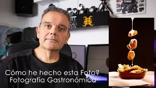 Cómo he hecho esta Foto - Fotografía Gastronómica