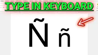 How to Type Ñ in Keyboard (Windows 10 & Windows 11)