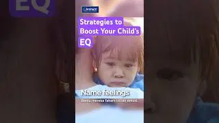 [Smart Parenting Guide 9/27] Emotional Intelligence 101: Nurturing Your Child's EQ #Shorts