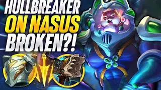 Hullbreaker broken on Nasus?! Season 13 Nasus | Carnarius | League of Legends