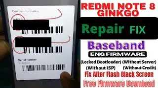 Redmi Note 8 Ginkgo | Repair IMEI | Locked Bootloader | Without Server | Without SP / Without Credit
