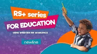 RS+ Series: Using Windows Ink Workspace