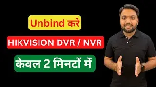 Unbind Hikvision DVR/NVR |  Unbind Hikvision DVR Using Sadp Tool | Unbind Hik-Connect Account
