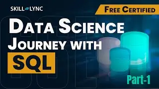 Data Science Journey with SQL (Part - 1) | FREE Certified CSE Workshop