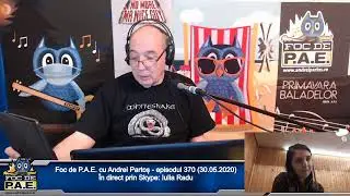 Foc de P.A.E. cu Andrei Partoș - episodul 370. Cu Tavi Iepan (Rezident-Ex, Germania) (30.05.2020)