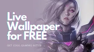 FREE Live Wallpaper Install on Your PC | How to Get Live Wallpaper for FREE on Windows 11/10/8/7