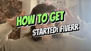 FOOLPROOF Way to get started on FIVERR ✅