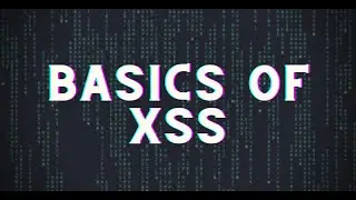 Basics of XSS