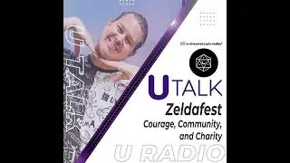 U Talk: Zeldafest