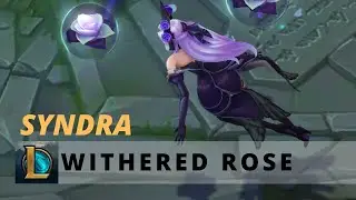 Withered Rose Syndra - League of Legends
