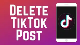 How to Delete Post on TikTok 2024