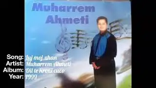 Muharrem Ahmeti - Luj moj xhan