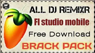 Brack pack free download | fl studio mobile | dj remix sample pack | 2022 brack pack | nn music