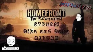 Homefront: The Revolution - Вырезки из стрима, проходим задания