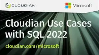 Cloudian Use Cases with SQL 2022