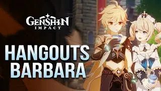 A Holiday in Mondstadt / Wellspring of Healing / Barbara / Hangout Event / Genshin Impact