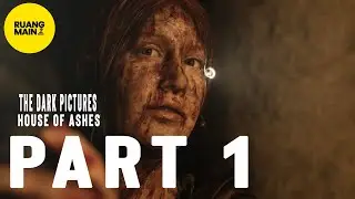 House Of Ashes part 1