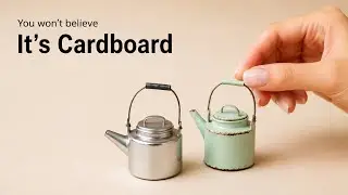 DIY Miniature Kettle – Looks Real, But It’s Just Cardboard!