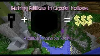 Over 5 Million Easy Coins/Hour in The Crystal Hollows (Hypixel Skyblock)
