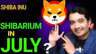 Its In JULY | Shibarium Release date | Shiba Inu Coin News Today | Shiba inu coin to $0.01
