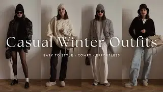 CASUAL WINTER OUTFITS | comfortable & cozy winter looks
