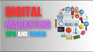 Digital Marketing Tips & Tricks | 2023