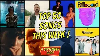 Billboard Top 50 This Week | (4 September, 2021), Top Billboard 2021 This Week, Billboard Top 50