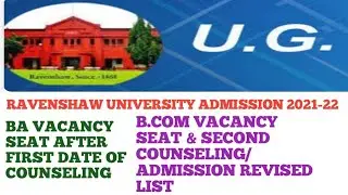 RAVENSHAW UNIVERSITY UG ADMISSION 2021-22/B.COM SECOND COUNSELING & BA VACANCY SEAT