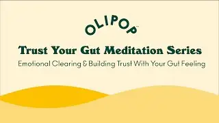 Emotional Clearing & Building Trust With Your Gut Feeling