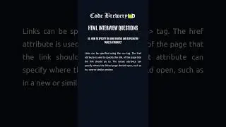45. How to specify the link in HTML and explain the target attribute?