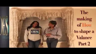 Tutorial How to shape Valance part 2
