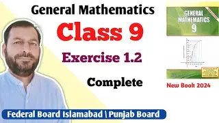 Class 9 Exercise 1.2 General Maths  Ex 1.2 Class 9th federal board FBISE Math Punjab Board PTB