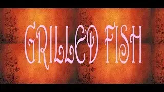 GRILLED FISH FRY | FISH FRY | EASSY GRILLED FISH | FOOD | COOKING  by indian chef recipe