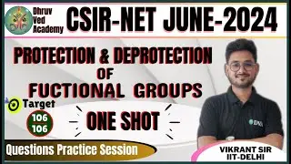 PROTECTION & DEPROTECTION OF FUCTIONAL GROUPS | CSIR-NET| GATE | IIT-JAM | BY VIKRANT SIR