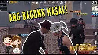 PUBG MOBILE | BAGONG KASAL