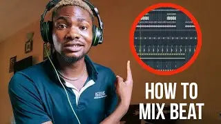 HOW TO MIX YOUR BEAT !!!