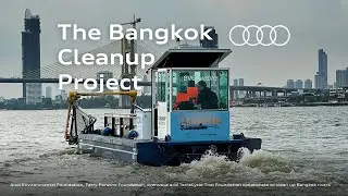 “The Bangkok Cleanup Project” เดินหน้าสร้างอนาคตที่ยั่งยืนด้วยเทคโนโลยีนวัตกรรมเรือเก็บขยะ