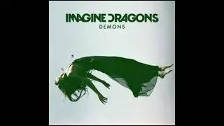 Imagine Dragons - Demons
